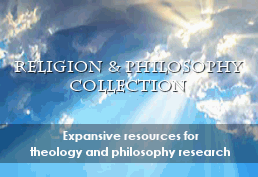 Religion & Philosophy Collection - Expansive resources for theology and philosophy research