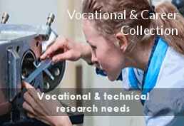 Vocational & Career Collection - Vocational & technical research needs